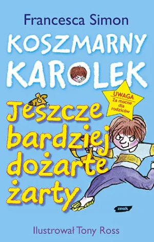 Koszmarny Karolek jeszcze bardziej dożarte żarty - Simon Francesca - książka