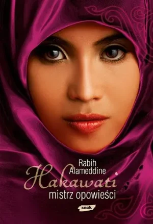 Hakawati, mistrz opowieści - Rabih Alameddine - książka