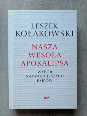 Nasza wesoła apokalipsa - Kołakowski Leszek - książka