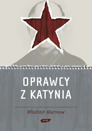 Oprawcy z Katynia - Władimir Abarinow - książka