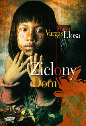 Zielony dom - Llosa Mario Vargas - książka