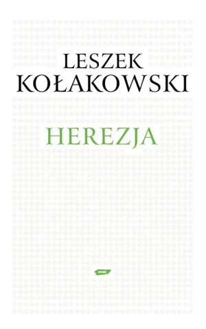 Herezja - Kołakowski Leszek - książka