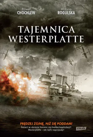 Tajemnica Westerplatte - Chochlew Paweł,  Rogulska Aldona - książka
