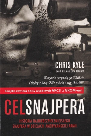 Cel snajpera - Kyle Chris,  DeFelice Jim,  McEwen Scott - książka