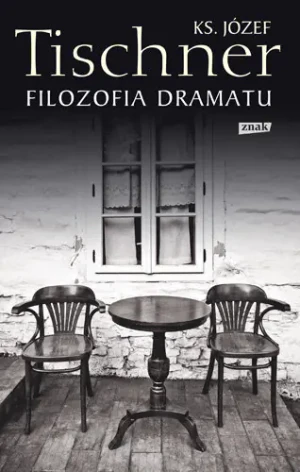 Filozofia dramatu - ks. Józef Tischner - książka