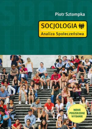 Socjologia. Analiza społeczeństwa - Piotr Sztompka - książka