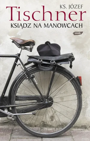 Ksiądz na manowcach - ks. Józef Tischner - książka