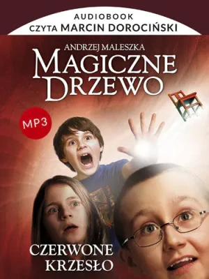 Czerwone krzesło. Magiczne drzewo. Tom 1 - Andrzej Maleszka - książka