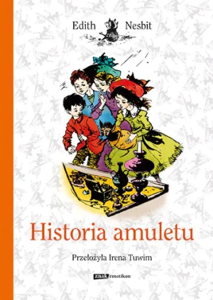 Historia amuletu - Nesbit Edith - książka