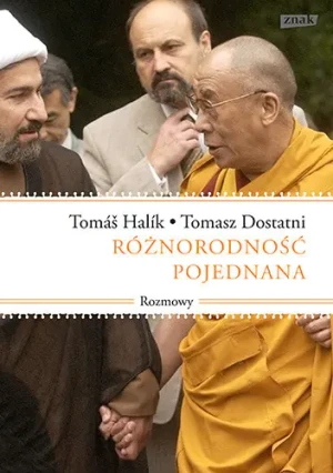 Różnorodność pojednana Rozmowy - Halik Tomas,  Dostatni Tomasz - książka