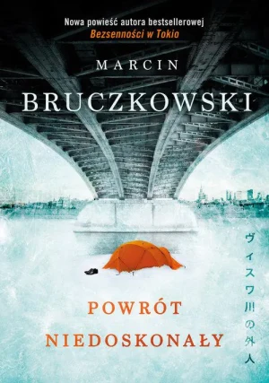Powrót niedoskonały - Marcin Bruczkowski - książka