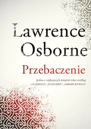 Przebaczenie - Lawrence Osborne - książka