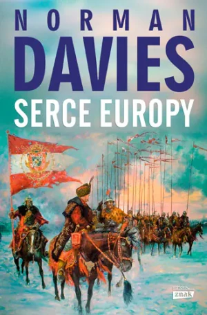 Serce Europy - Norman Davies - książka