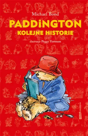 Paddington. Kolejne historie - Michael Bond - książka