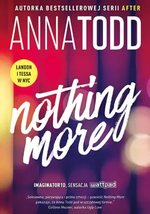 Nothing More - Anna Todd - książka