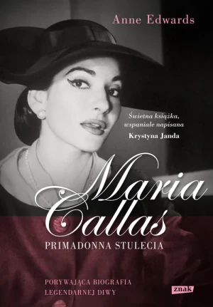 Maria Callas. Primadonna stulecia - Anne Edwards - książka