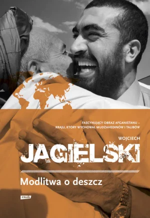 Modlitwa o deszcz - Wojciech Jagielski - książka