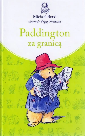 Paddington za granicą - Michael Bond - książka