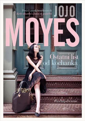 Ostatni list od kochanka - Jojo Moyes - książka