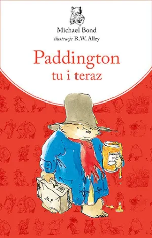Paddington tu i teraz - Anna Kańtoch - książka