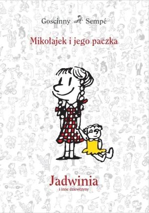 Mikołajek i jego paczka. Jadwinia i inne dziewczyny - Rene Goscinny, Jean Jacques Sempe - książka
