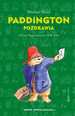 Paddington pozdrawia - Michael Bond, Aleksandra Kamińska - książka