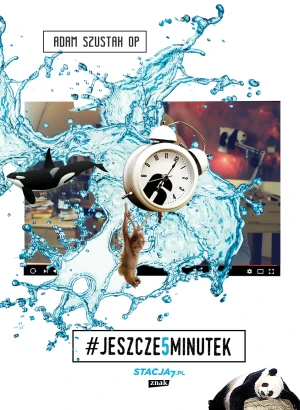 Jeszcze pięć minutek - Adam Szustak OP - książka