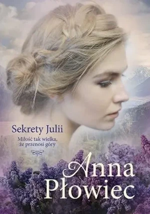 Sekrety Julii - Anna Płowiec - książka