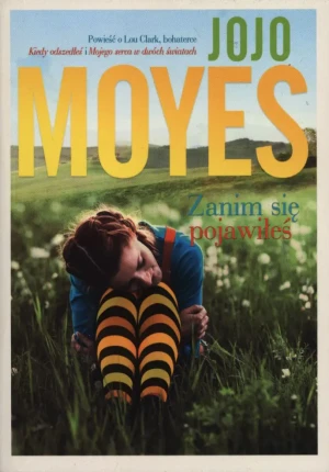 Zanim się pojawiłeś - Jojo Moyes - książka