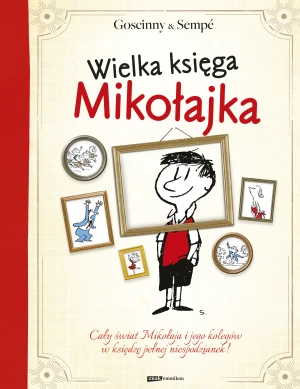 Wielka księga Mikołajka - Ren Goscinny - książka