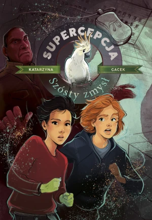 Supercepcja. Szósty zmysł - Katarzyna Gacek - książka