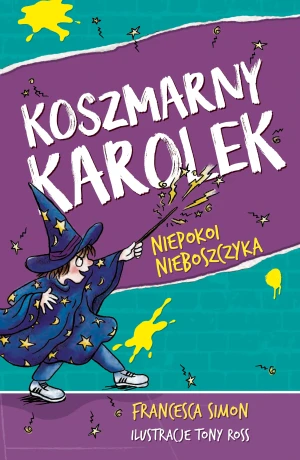 Koszmarny Karolek niepokoi nieboszczyka - Francesca Simon, Maria Makuch - książka