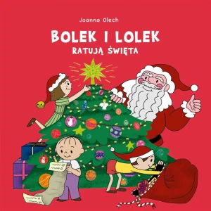 Bolek i Lolek ratują święta - Joanna Olech - książka