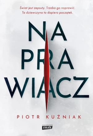 Naprawiacz - Piotr Kuźniak - książka