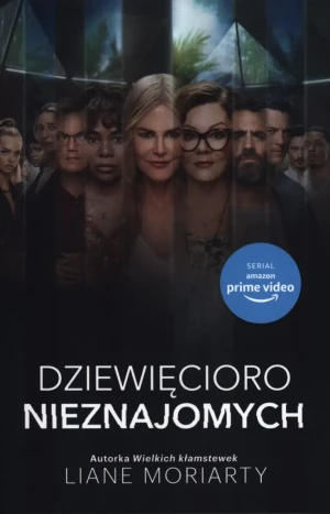 Dziewięcioro nieznajomych - Liane Moriarty - książka