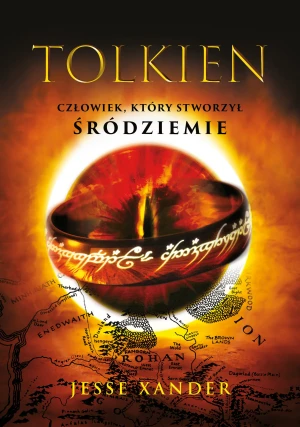 Tolkien. Człowiek, który stworzył Śródziemie - Jesse Xander, Arkadiusz Romanek - książka