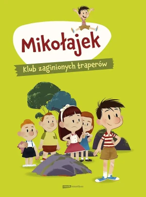 Klub zaginionych traperów. Mikołajek - Marjorie Demaria, Natalia Zmaczyńska - książka