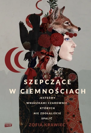 Szepczące w ciemnościach - Zofia Krawiec - książka