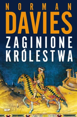Zaginione królestwa - Norman Davies - książka