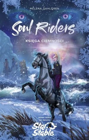 Soul Riders. Księga Ciemności - Helena Dahlgren, Natalia Szczypuła - książka