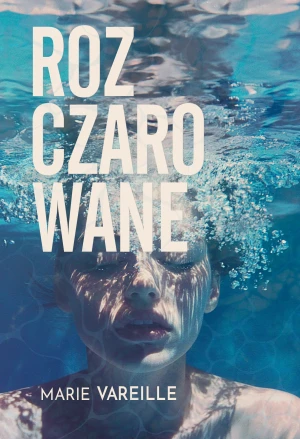 Rozczarowane - Marie Vareille - książka
