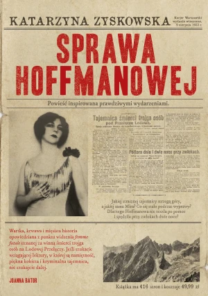 Sprawa Hoffmanowej - Katarzyna Zyskowska - książka