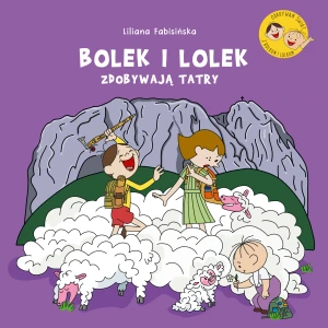 Bolek i Lolek zdobywają Tatry - Liliana Fabisińska - książka