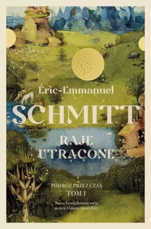 Raje utracone - Schmitt Éric Emmanuel, Éric-Emmanuel Schmitt - książka