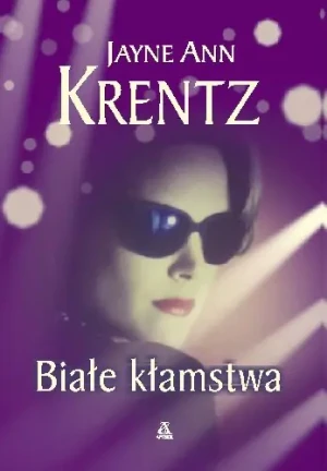 Białe kłamstwa - Krentz Jayne Ann - książka