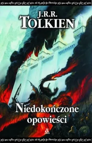 Niedokończone opowieści - Tolkien John Ronald Reuel - książka