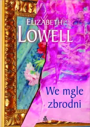 We mgle zbrodni - Lowell Elizabeth - książka