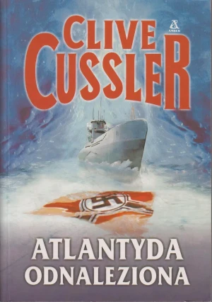 Przygody Dirka Pitta. Tom 15. Atlantyda odnaleziona - Cussler Clive - książka