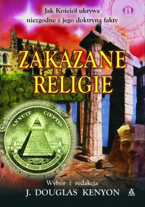 Zakazane religie - Douglas J. Kenyon - książka