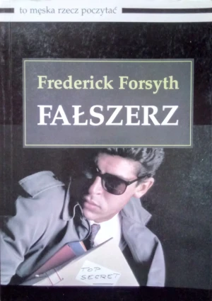Fałszerz Frederick Forsyth - Frederick Forsyth - książka